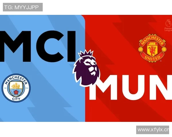 曼联在德比战中不敌曼城输球原因分析与未来展望 曼联在德比战中不敌曼城输球原因分析与未来展望